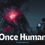 Once Human Review