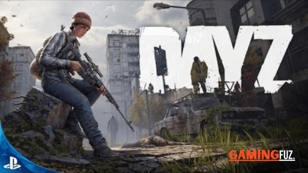 DayZ GamePlay