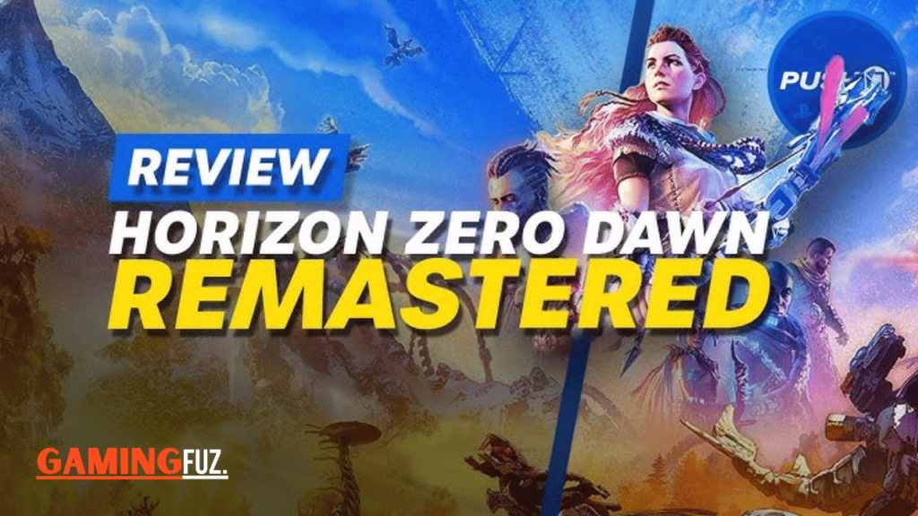 Horizon Zero Dawn Remastered Review