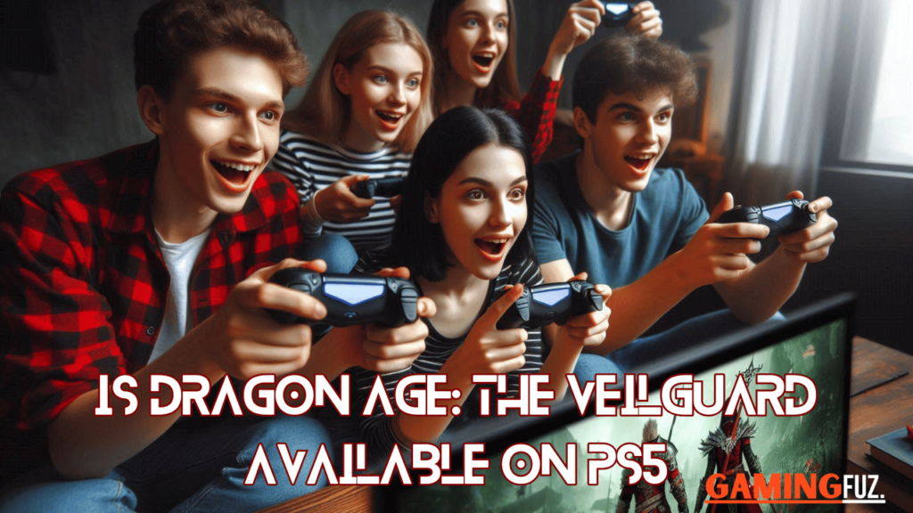 Is Dragon Age: The Veilguard Available on PS5?