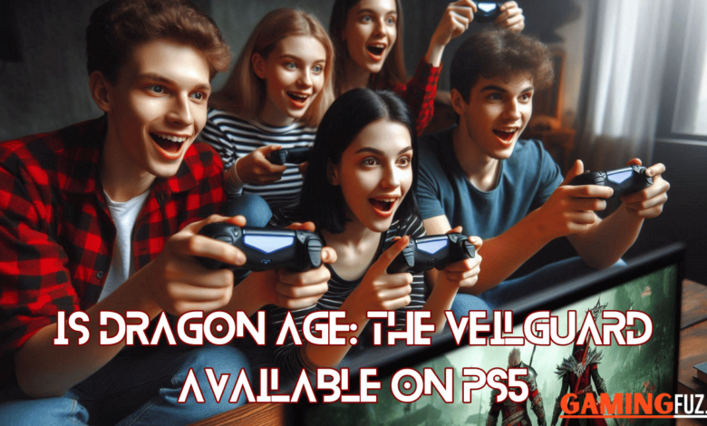 Is Dragon Age: The Veilguard Available on PS5?